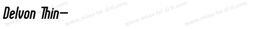 Delvon Thin字体转换
